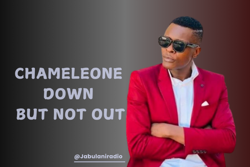 CHAMELEONE DOWN, BUT NOT OUT!